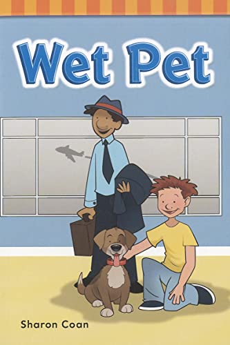 Stock image for Teacher Created Materials - Targeted Phonics: Wet Pet - Guided Reading Level A for sale by Your Online Bookstore