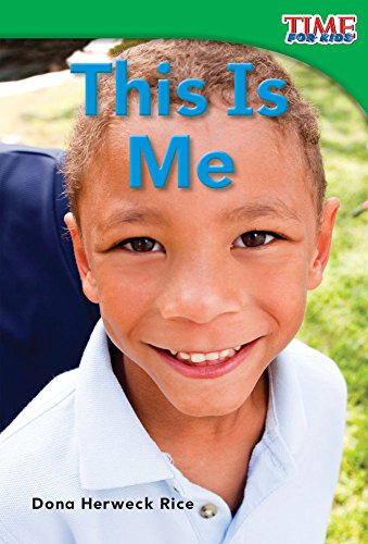 Stock image for Teacher Created Materials - TIME For Kids Informational Text: This is Me - Grade 1 - Guided Reading Level B for sale by Orion Tech