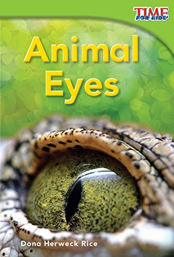 9781433335785: Teacher Created Materials - TIME For Kids Informational Text: Animal Eyes - Grade 1 - Guided Reading Level E