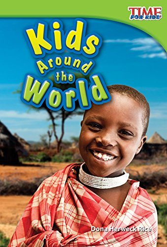 9781433335990: Teacher Created Materials - TIME For Kids Informational Text: Kids Around the World - Grade 1 - Guided Reading Level I