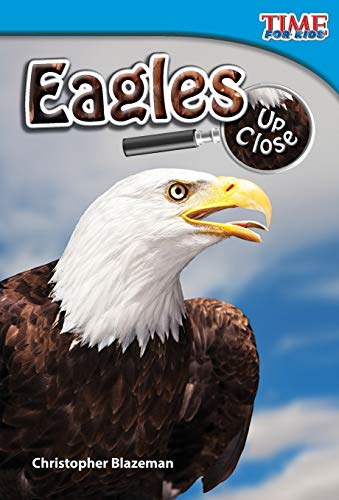 9781433336164: Eagles Up Close (TIME FOR KIDS(R) Nonfiction Readers)