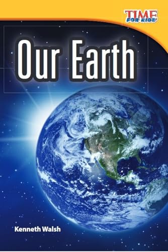 Beispielbild fr Our Earth (TIME FOR KIDS Nonfiction Readers) zum Verkauf von Orion Tech