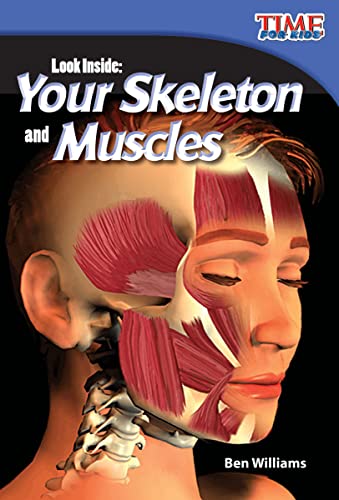 9781433336355: Look Inside: Your Skeleton and Muscles (TIME FOR KIDS(R) Nonfiction Readers)