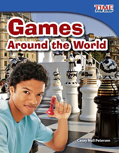 9781433336539: Games Around the World (TIME FOR KIDS Nonfiction Readers)