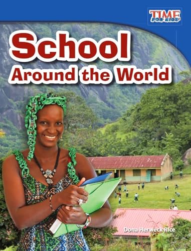 Beispielbild fr School Around the World (TIME FOR KIDS-? Nonfiction Readers) zum Verkauf von SecondSale