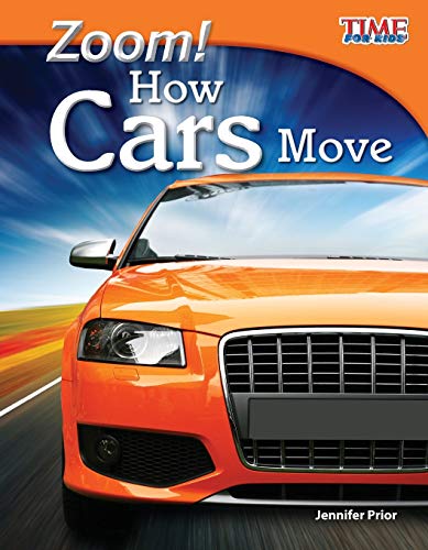 9781433336577: Zoom! How Cars Move (TIME FOR KIDS(R) Nonfiction Readers)