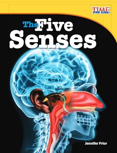 Imagen de archivo de Teacher Created Materials - TIME For Kids Informational Text: The Five Senses - Grade 3 - Guided Reading Level P a la venta por BooksRun