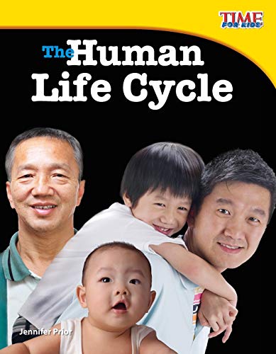Stock image for The Human Life Cycle (TIME FOR KIDS? Nonfiction Readers) for sale by SecondSale