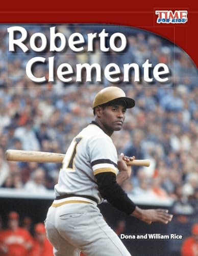 Stock image for Roberto Clemente (TIME FOR KIDS-? Nonfiction Readers) for sale by SecondSale