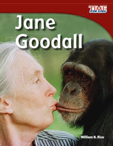 9781433336843: Teacher Created Materials - TIME For Kids Informational Text: Jane Goodall - Grade 3 - Guided Reading Level Q