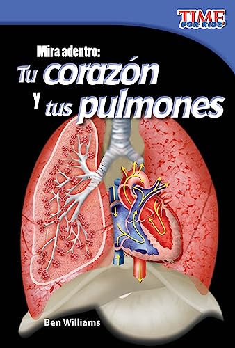 Beispielbild fr Mira Adentro: Tu Corazn y Tus Pulmones zum Verkauf von Better World Books