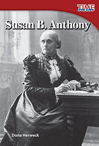 Stock image for Teacher Created Materials - TIME For Kids Informational Text: Susan B. Anthony (Spanish Version) - Grade 2 - Guided Reading Level M for sale by Orion Tech
