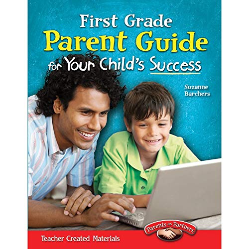 Imagen de archivo de Teacher Created Materials - First Grade Parent Guide for Your Child's Success a la venta por SecondSale