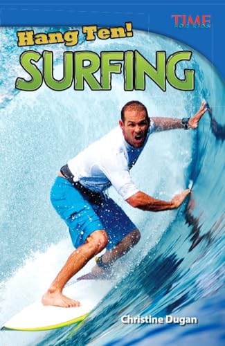 Beispielbild fr Hang Ten! Surfing (TIME FOR KIDS® Nonfiction Readers) zum Verkauf von HPB-Emerald