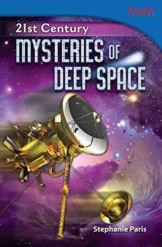 Beispielbild fr Mysteries of Deep Space : 21st Century zum Verkauf von Better World Books