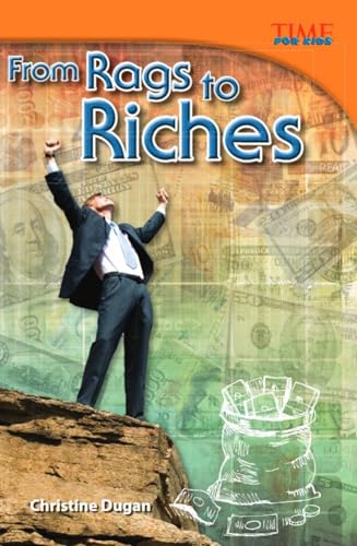 Stock image for From Rags to Riches (TIME FOR KIDS-? Nonfiction Readers) for sale by SecondSale