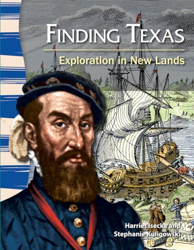 9781433350429: Finding Texas: Exploration in New Lands (Primary Source Readers)