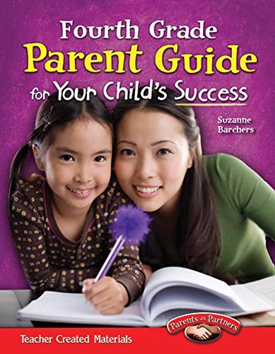 Beispielbild fr Fourth Grade Parent Guide for Your Child's Success (Building School and Home Connections) zum Verkauf von BooksRun