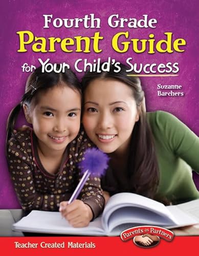 Imagen de archivo de Teacher Created Materials - Fourth Grade Parent Guide for Your Child's Success a la venta por SecondSale