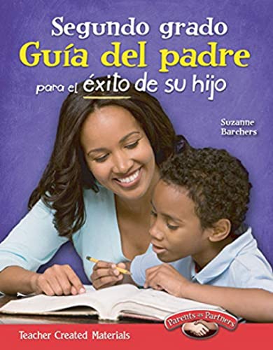 Imagen de archivo de Segundo grado Gua del padre : para el  xito de su hijo a la venta por Better World Books: West