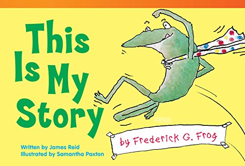 Beispielbild fr This Is My Story by Frederick G. Frog (Fiction Readers) zum Verkauf von Gulf Coast Books