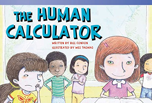 Teacher Created Materials - Literary Text: The Human Calculator - Grade 2 - Guided Reading Level L (9781433355653) by Bill Condon