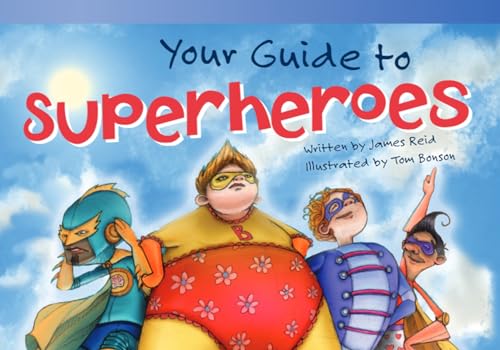 Stock image for Your Guide to Superheroes for sale by Better World Books