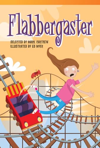 Teacher Created Materials - Literary Text: Flabbergaster - Grade 3 - Guided Reading Level N (9781433356032) by Mark Carthew