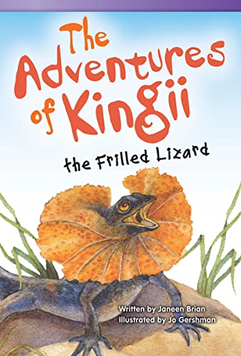 Beispielbild fr Teacher Created Materials - Literary Text: The Adventures of Kingii the Frilled Lizard - Grade 3 - Guided Reading Level N zum Verkauf von Once Upon A Time Books
