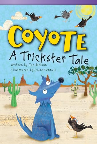 Imagen de archivo de Coyote: A Trickster Tale (Fiction Readers) a la venta por Wonder Book