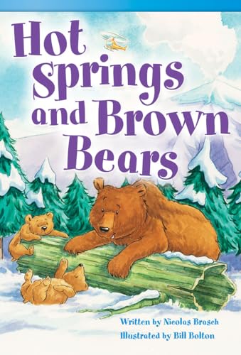 Imagen de archivo de Teacher Created Materials - Literary Text: Hot Springs and Brown Bears - Grade 3 - Guided Reading Level O a la venta por Once Upon A Time Books