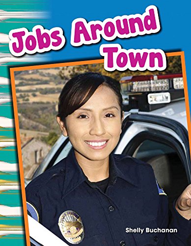 Stock image for Teacher Created Materials - Primary Source Readers: Jobs Around Town - Grade 1 - Guided Reading Level I for sale by SecondSale