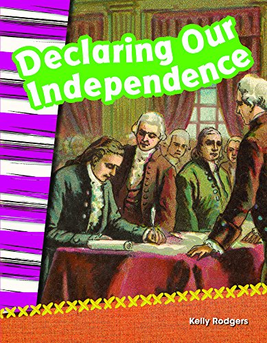 Stock image for Teacher Created Materials - Primary Source Readers: Declaring Our Independence - Grade 2 - Guided Reading Level M for sale by Gulf Coast Books