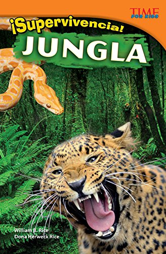 9781433370533: Supervivencia! Jungla (Survival! Jungle) (Spanish Version) (Advanced) (Supervivencia! / Survival!: Time for Kids Nonfiction Readers)