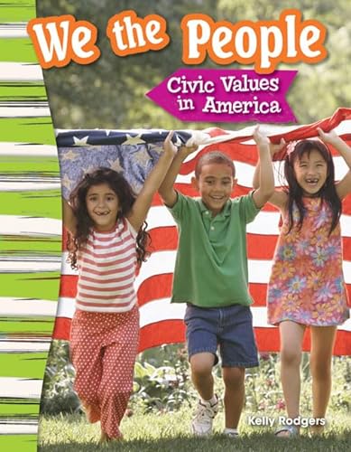 Stock image for We the People : Civic Values in America for sale by Better World Books