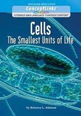 Beispielbild fr Cells, The Smallest Units of Life (Concept Links: Literacy and Language through Content) zum Verkauf von SecondSale