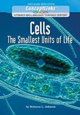 Stock image for Cells, The Smallest Units of Life (Concept Links: Literacy and Language through Content) for sale by SecondSale