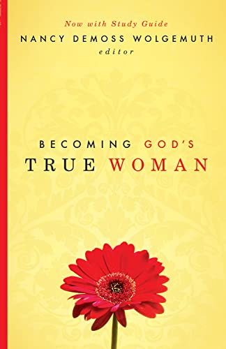 Stock image for Becoming God's True Woman for sale by ThriftBooks-Dallas