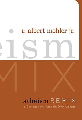 9781433504976: Atheism Remix: A Christian Confronts the New Atheists