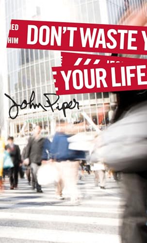 Beispielbild fr Don't Waste Your Life (Group Study Edition) zum Verkauf von BooksRun