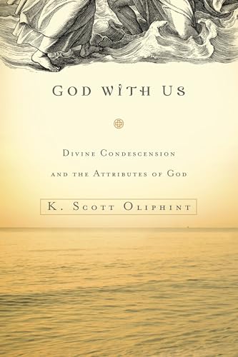 9781433509025: God With Us: Divine Condescension and the Attributes of God