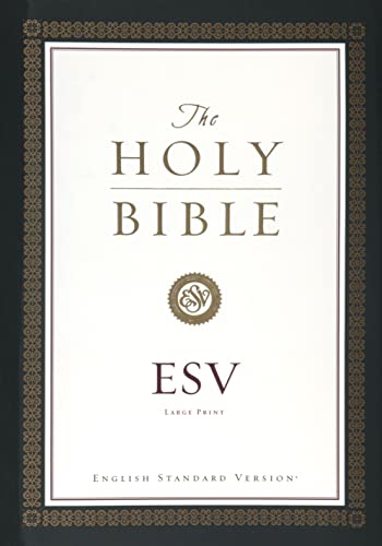 9781433511448: ESV Large Print Bible