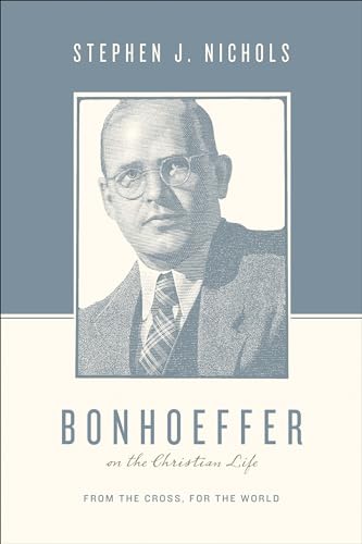 Imagen de archivo de Bonhoeffer on the Christian Life a la venta por Blackwell's