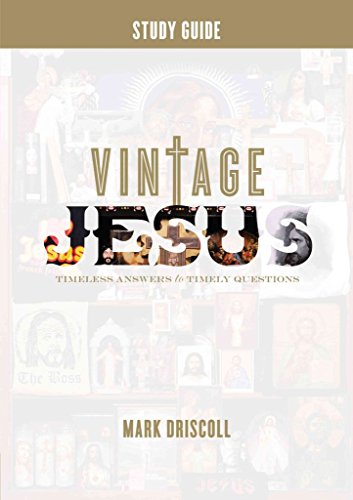 Stock image for Vintage Jesus (Study Guide): Timeless Answers to Timely Questions (Re:Lit:Vintage Jesus) for sale by Wonder Book