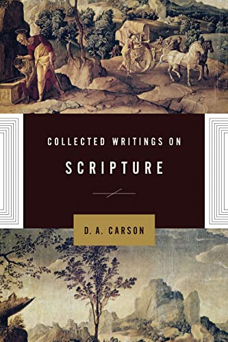 Collected Writings on Scripture.