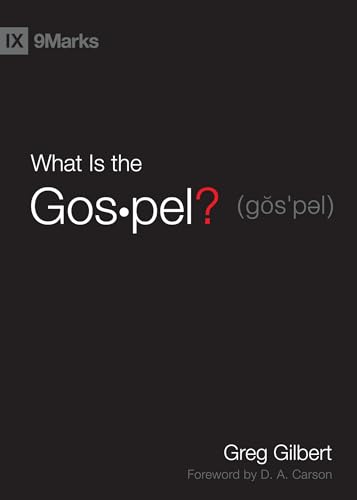 9781433515002: What Is the Gospel? (9marks)