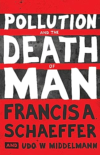 Beispielbild fr Pollution and the Death of Man zum Verkauf von BooksRun