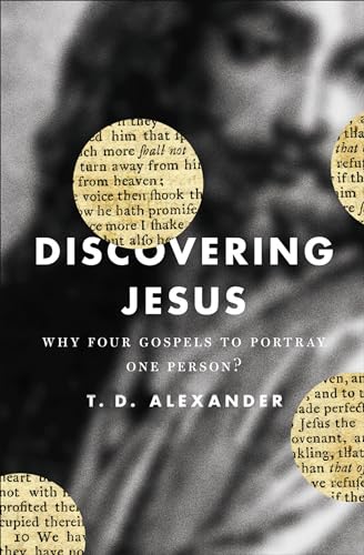 Beispielbild fr Discovering Jesus: Why Four Gospels to Portray One Person? zum Verkauf von WorldofBooks