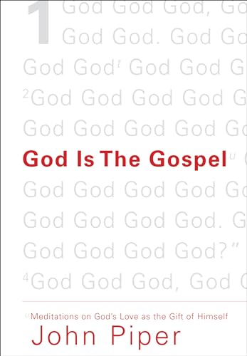 Beispielbild fr God Is the Gospel: Meditations on God's Love as the Gift of Himself zum Verkauf von SecondSale