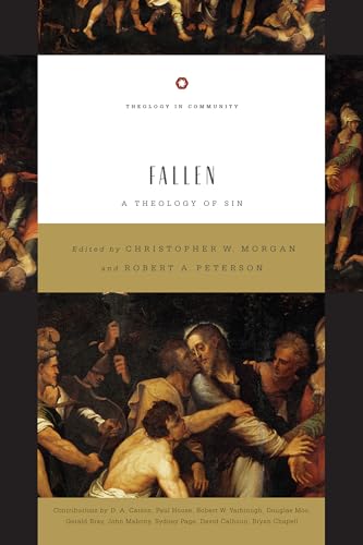 Imagen de archivo de Fallen: A Theology of Sin a la venta por Windows Booksellers